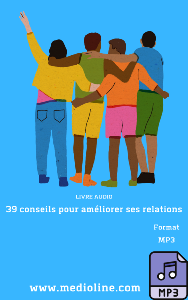 Conseils Pour Ameliorer Ses Relations